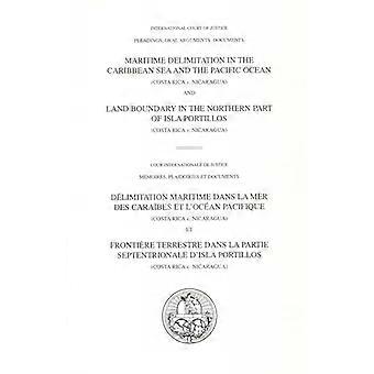 Schriftsätze von I. C. J., Seegrenzen im Karibischen Meer und im Pazifischen Ozean (Costa Rica gegen Nicaragua) und Landgrenzen im nördlichen Teil