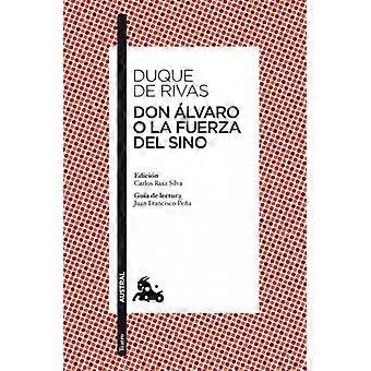 DON ALVARO O LA FUERZA DEL SINO 162*11*A