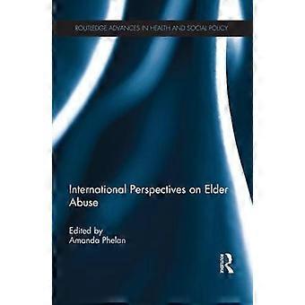 Perspectivas Internacionais sobre Abuso de Idosos - Taylor & Francis Ltd - Brochura - livro em inglês