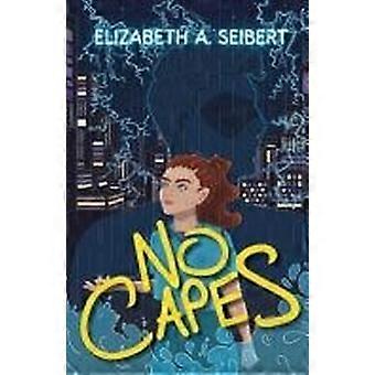 No capes