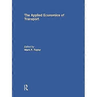 The Applied Economics Of Transport - Taylor & Francis Ltd