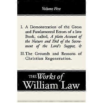 A Demonstration Of The Errors Of A Late Book And The Grounds And Reasons Of Chri - William Law - Paperback - en Book