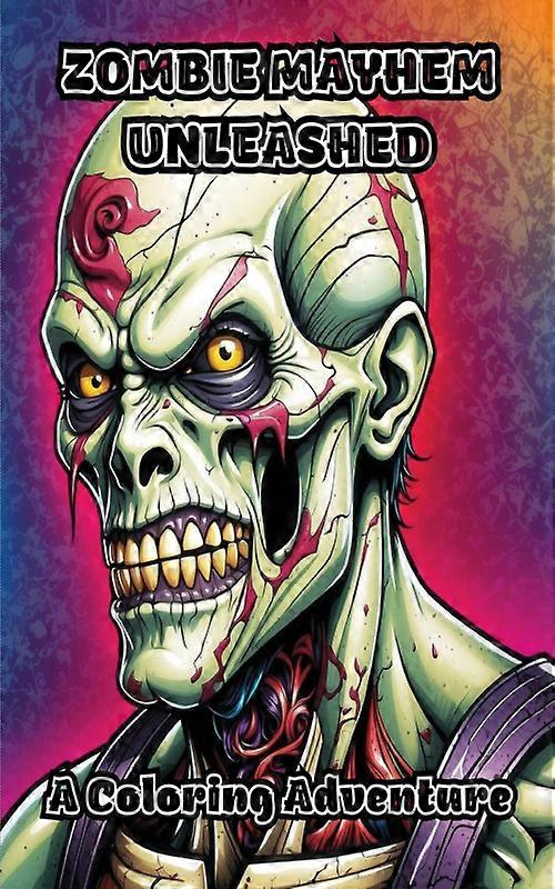 Zombie Mayhem Unleashed A Coloring Adventure