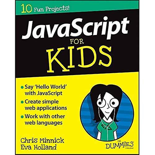 JavaScript for Kids voor Dummies (For Dummies (Computers))