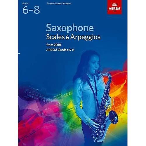 Saxofón de escalas y arpegios, ABRSM grados 6-8