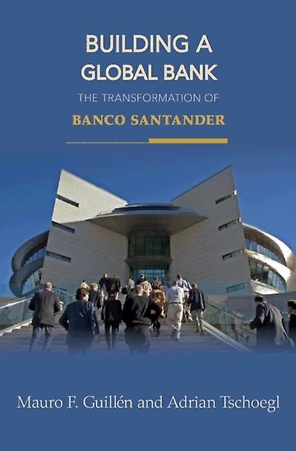 Building A Global Bank by Adrian Tschoegl Paperback Book