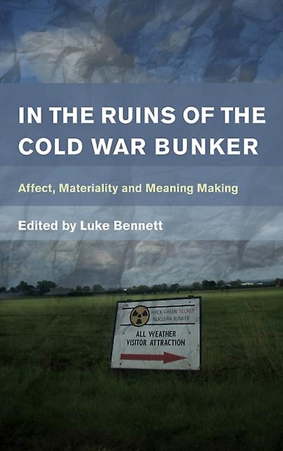 In The Ruins Of The Cold War Bunker Paperback Book