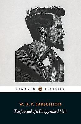 The Journal Of A Disappointed Man by W. N. P. Barbellion Paperback Book