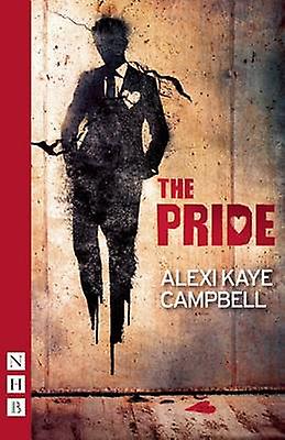 Pride - Alexi Kaye Campbell - Paperback - English Book - Plays, playscripts