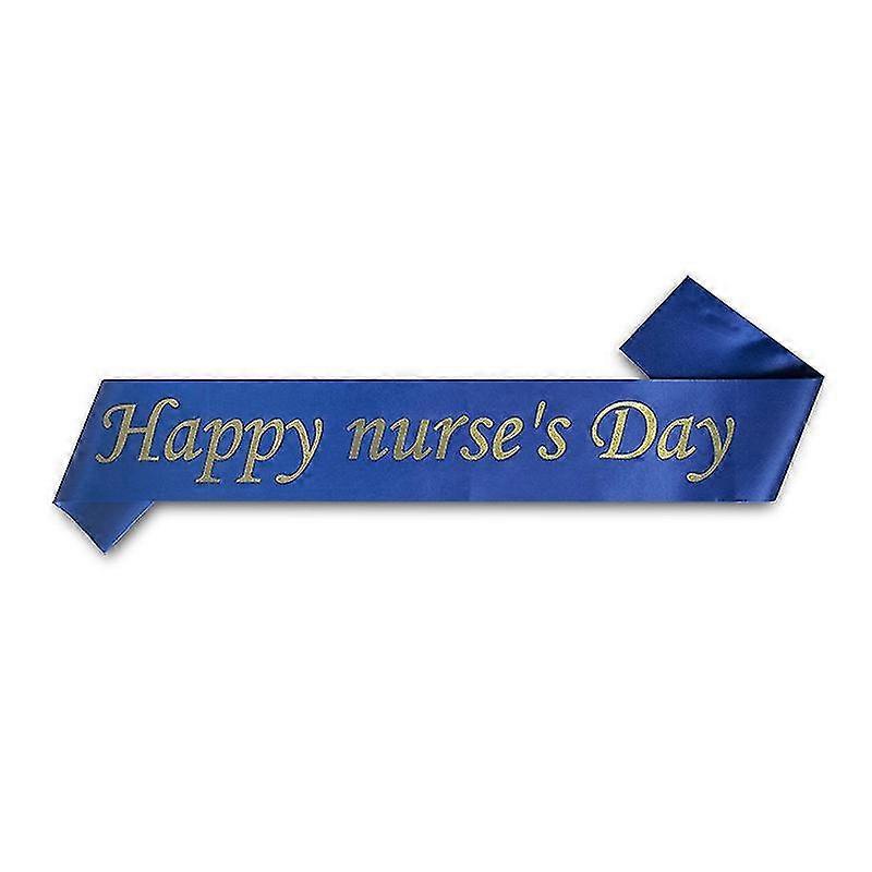 Den zdravotních sester Sash Selempang Happy Nurse's Day Satin Sash Slavnostní dekorace Dárek