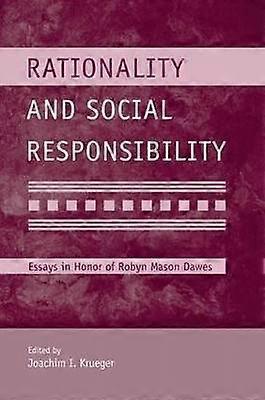 Rationality and Social Responsibility