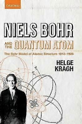 Niels Bohr and the Quantum Atom