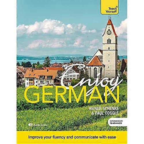 Enjoy German Intermediate to Upper Intermediate Course: Book and CD Pack (Teach Yourself)