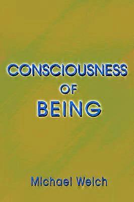 Consciousness of Being