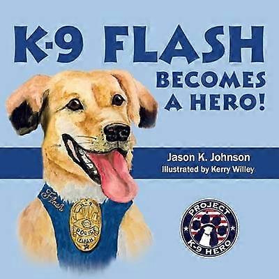 K9 Flash Becomes A Hero