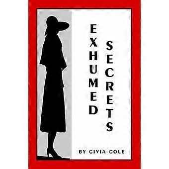Exhumed Secrets
