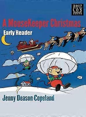 A MouseKeeper Christmas Early Reader 2