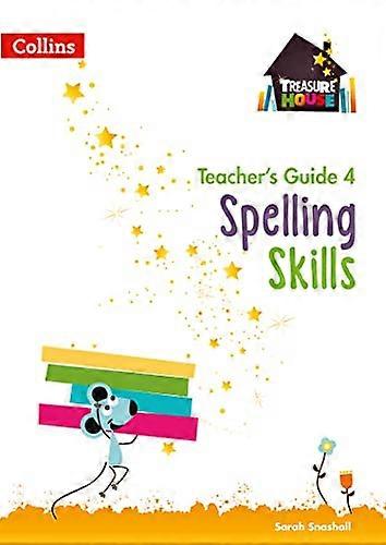Spelling Skills Teachers Guide 4 (Treasure House)