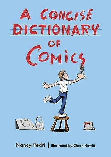 A Concise Dictionary of Comics