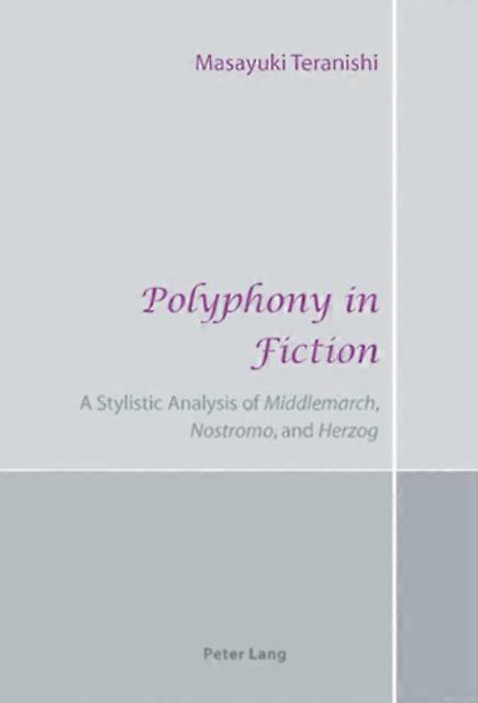 Polyphony In Fiction by Masayuki Teranishi Paperback Book