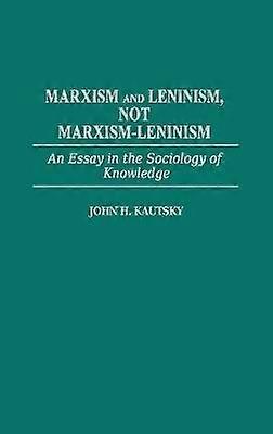 Marxism and Leninism