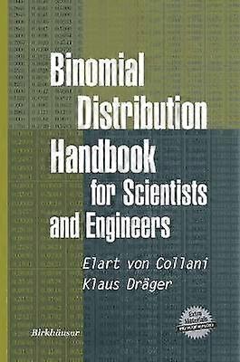 Binomial Distribution Handbook for Scientists and Engineers