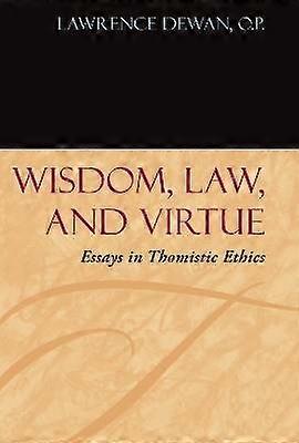 Wisdom Law and Virtue