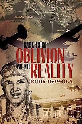 Back From Oblivion And Into Reality