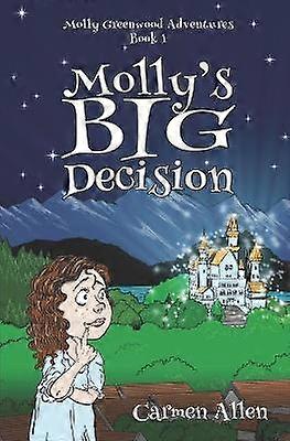 Molly's Big Decision
