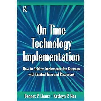 On Time Technology Implementation
