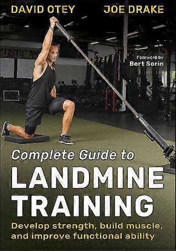 Complete Guide To Landmine Training by Joe Drake Paperback