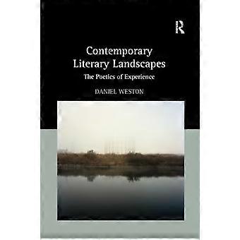 Paysages littéraires contemporains : la poétique de l’expérience
