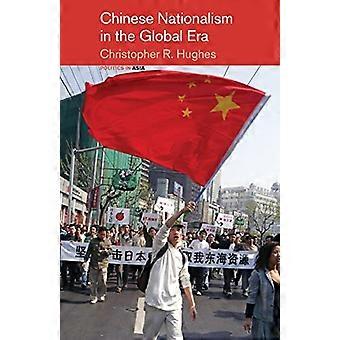 Chinesischer Nationalismus im globalen Zeitalter (Politik in Asien)