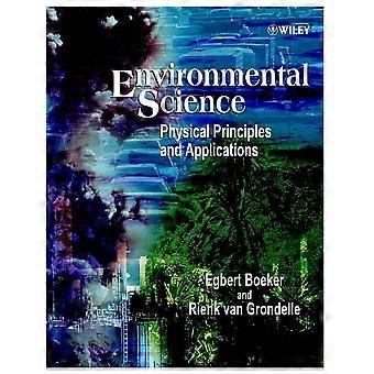 Ympäristötiede: Fysikaalisiin periaatteisiin ja sovellukset