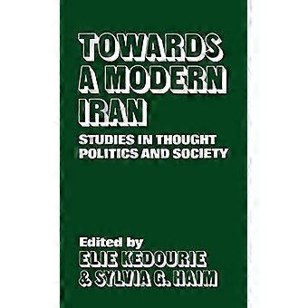 Mot et moderne Iran: Studier i tanke, politikk og samfunn