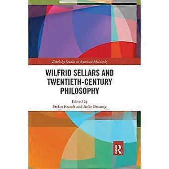 Wilfrid Sellars och tjugonde århundradets filosofi (Routledge Studies in American Philosophy)