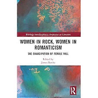 Frauen im Rock, Frauen in der Romantik (Routledge Interdisciplinary Perspectives on Literature)