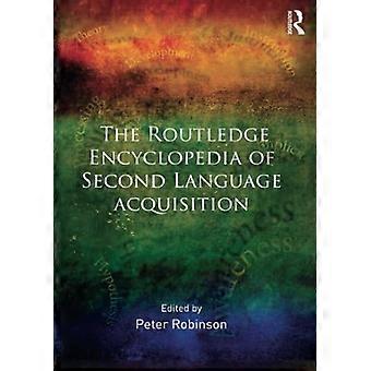 The Routledge Encyclopedia of Second Language Acquisition