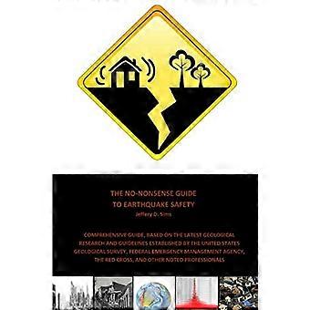 The No-Nonsense Guide to Earthquake Safety