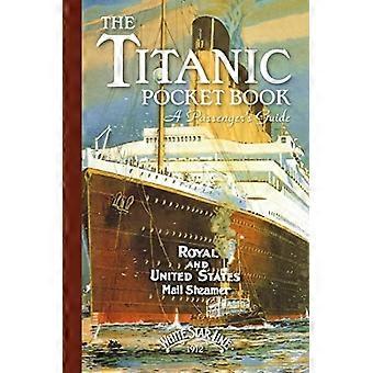 Titanic : Guide Pocket Book un passager