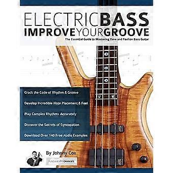 Basso elettrico: Migliora il tuo - Groove