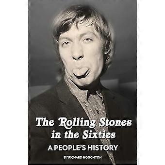 Les Rolling Stones dans les années soixante - Une histoire populaire