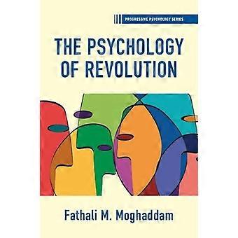The Psychology Of Revolution - Fathali M. Moghaddam - Paperback - en Book
