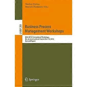 Business Process Management Workshops Bpm 2016 International Workshops Rio De - Springer Nature B.V - Paperback - en Book