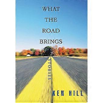 What the road brings
