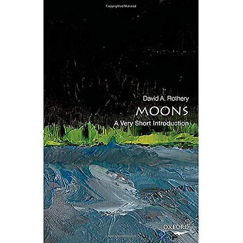 Moons: A Very Short Introduction (Very Short Introductions)