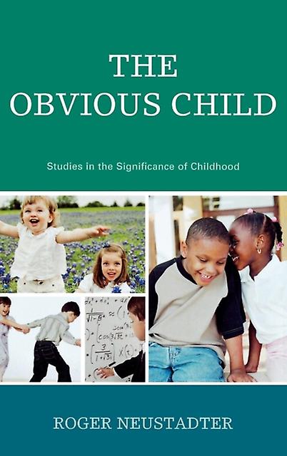 The Obvious Child by Roger Neustadter Paperback Book