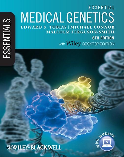 Essential Medical Genetics Includes Desktop Edition by Malcolm University of Cambridge FergusonSmith Paperback Book