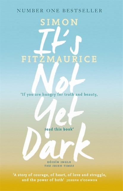 Its Not Yet Dark by Simon Fitzmaurice Paperback Book