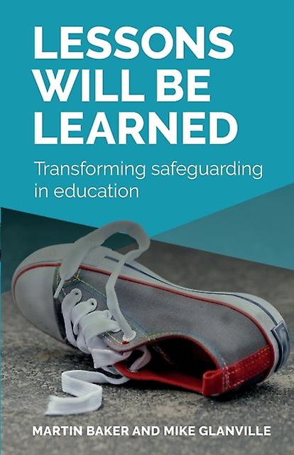 Lessons Will Be Learned by Mike Glanville Paperback